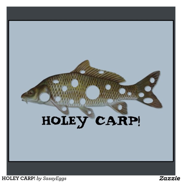 holey carp